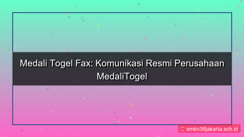 MEDALI TOGEL fax perusahaan medalitogel