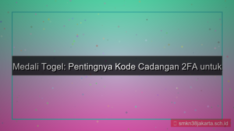 gambar MEDALI TOGEL kode cadangan 2fa