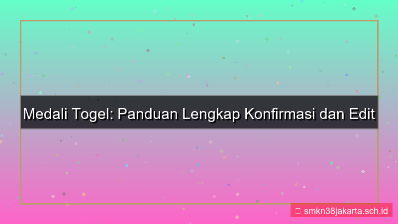 gambar MEDALI TOGEL konfirmasi edit akun