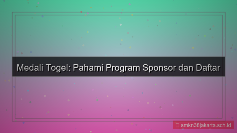 MEDALI TOGEL level sponsor daftar