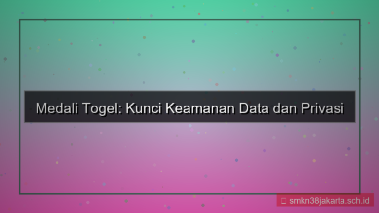 desain MEDALI TOGEL manajemen keamanan data