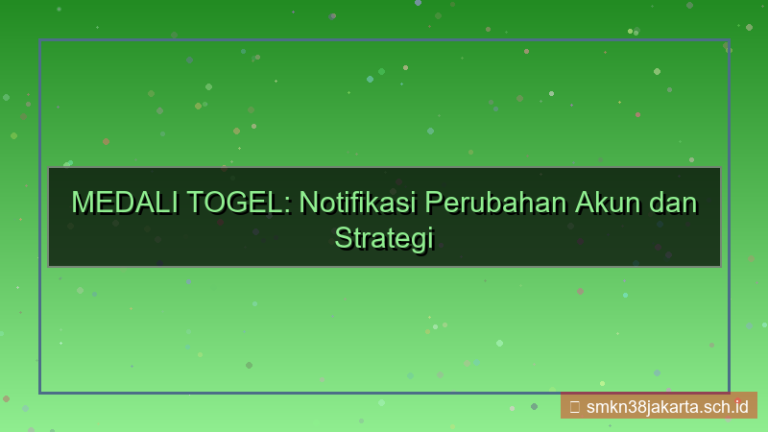 konten MEDALI TOGEL notifikasi perubahan akun