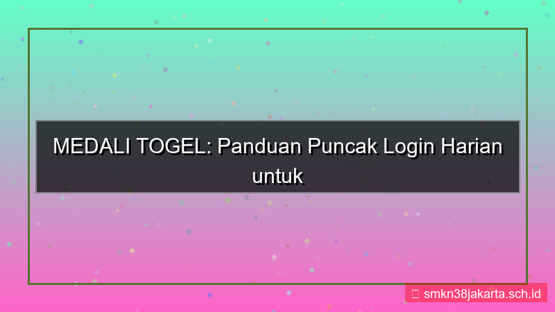 ilustrasi MEDALI TOGEL puncak login harian