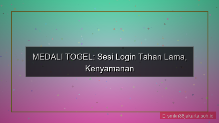 gambar MEDALI TOGEL sesi login tahan lama