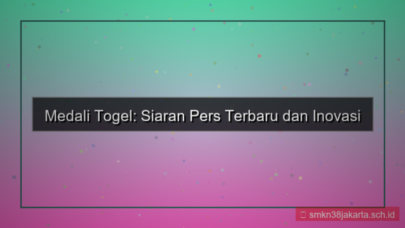konten MEDALI TOGEL siaran pers medalitogel