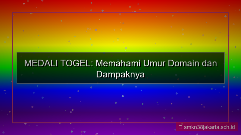 tampilan MEDALI TOGEL umur domain 2026