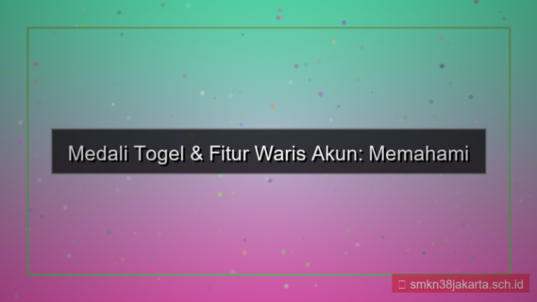 ilustrasi MEDALI TOGEL waris akun fitur