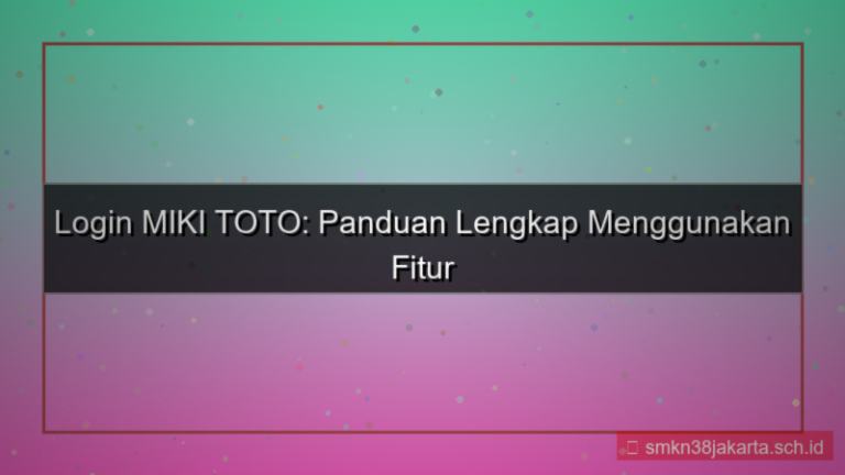 desain MIKI TOTO ingat saya login