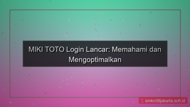 konten MIKI TOTO load balancing login