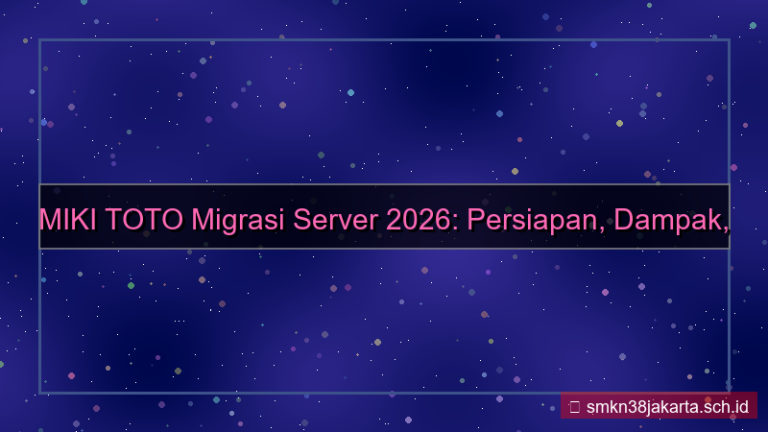 tampilan MIKI TOTO migrasi server 2026