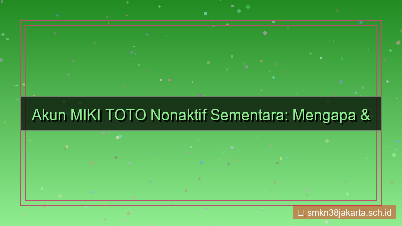 ilustrasi MIKI TOTO nonaktif akun sementara