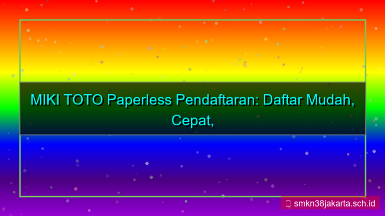 MIKI TOTO paperless pendaftaran
