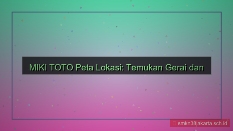 tampilan MIKI TOTO peta lokasi mikitoto