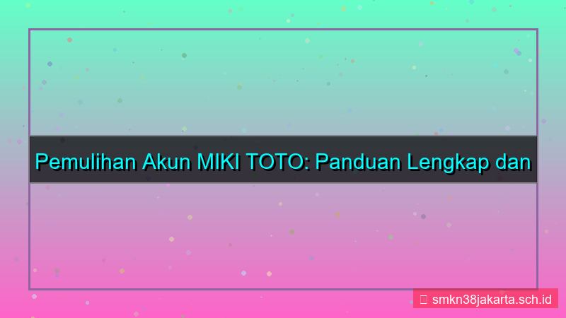 tampilan MIKI TOTO recovery plan akun