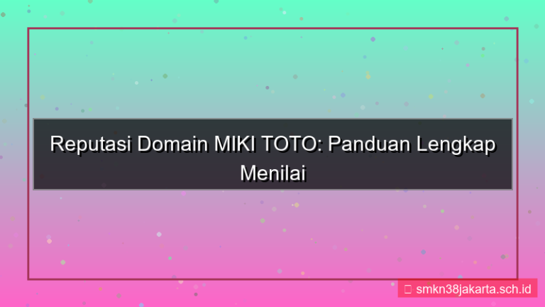 gambar MIKI TOTO reputasi domain mikitoto