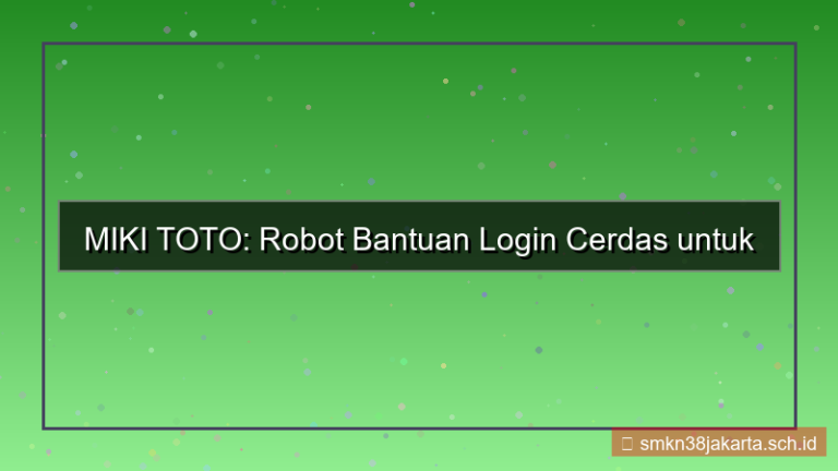 MIKI TOTO robot bantuan login