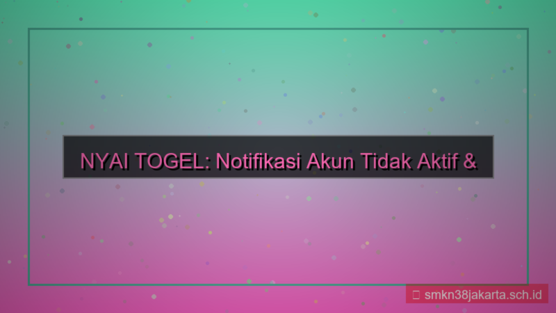 tampilan NYAI TOGEL akun tidak aktif notifikasi