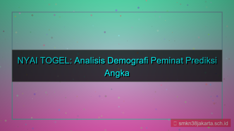 NYAI TOGEL analisis demografi daftar