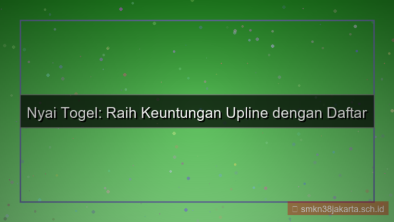 NYAI TOGEL benefit upline daftar