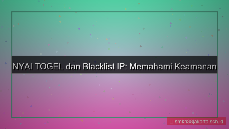 gambar NYAI TOGEL blacklist ip mencurigakan