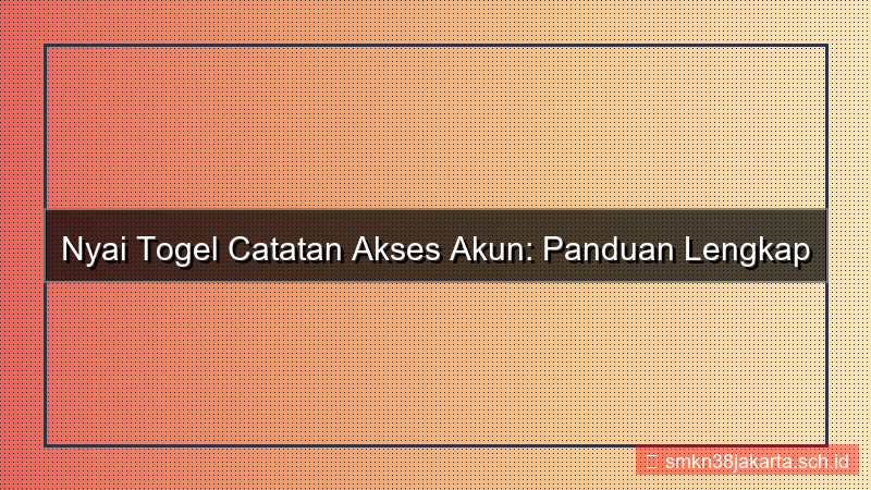 visual NYAI TOGEL catatan akses akun