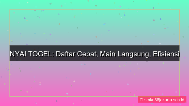 NYAI TOGEL efisiensi waktu registrasi