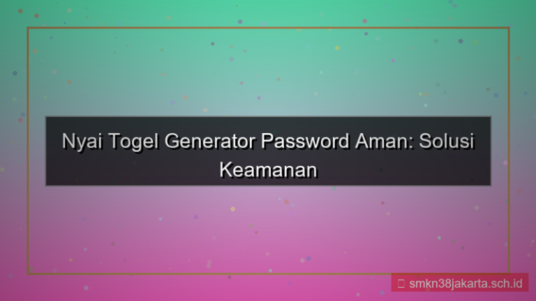 NYAI TOGEL generator password aman