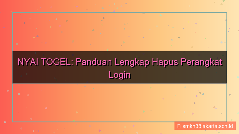 gambar NYAI TOGEL hapus perangkat login