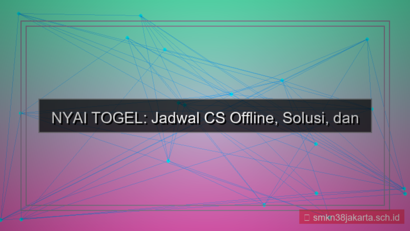 NYAI TOGEL jadwal cs offline