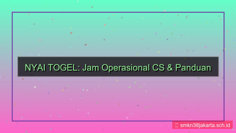 visual NYAI TOGEL jam operasional cs