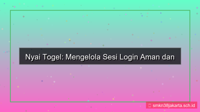 konten NYAI TOGEL kelola sesi login