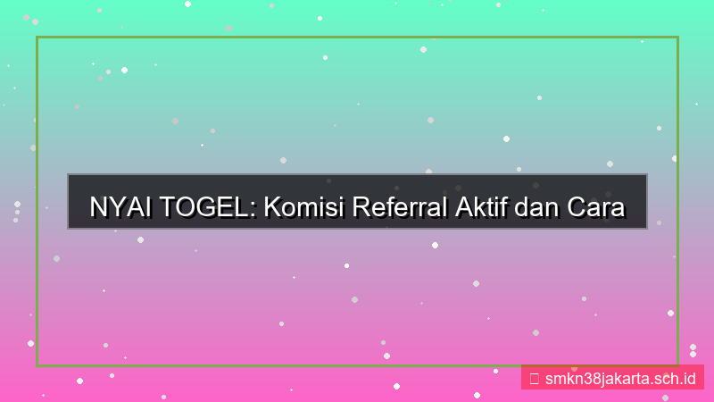 gambar NYAI TOGEL komisi referral aktif