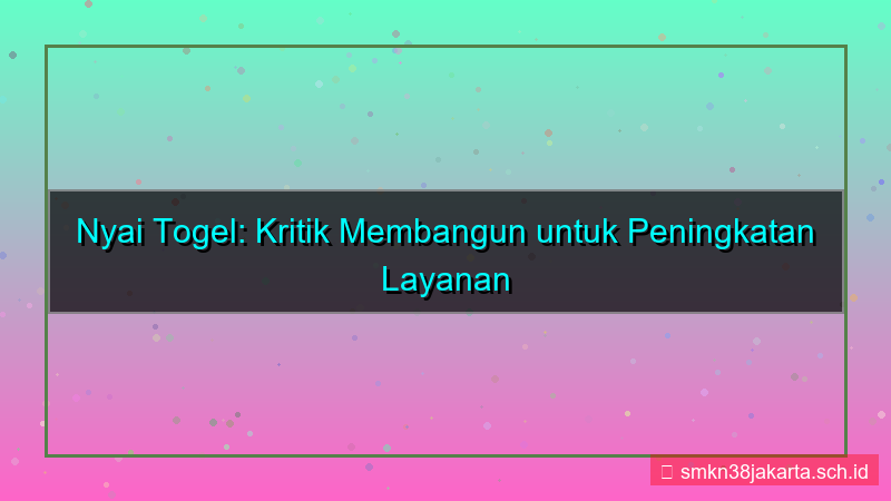 NYAI TOGEL kritik membangun nyaitogel