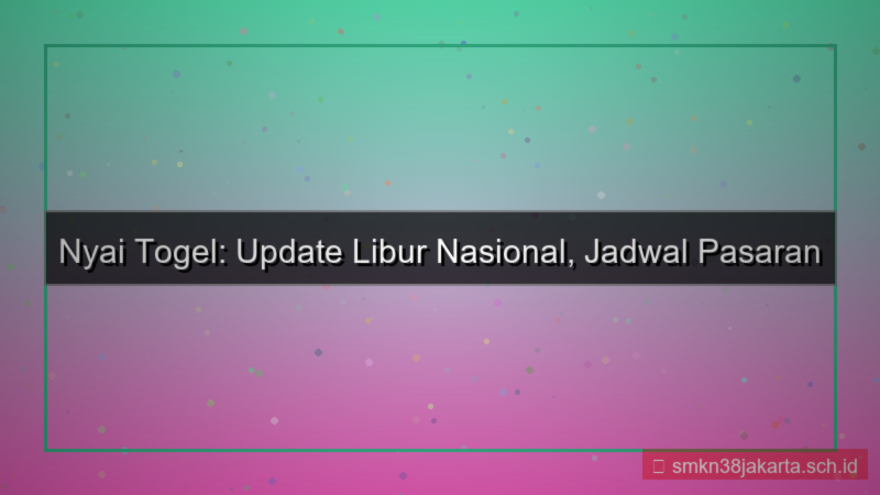 konten NYAI TOGEL libur nasional update