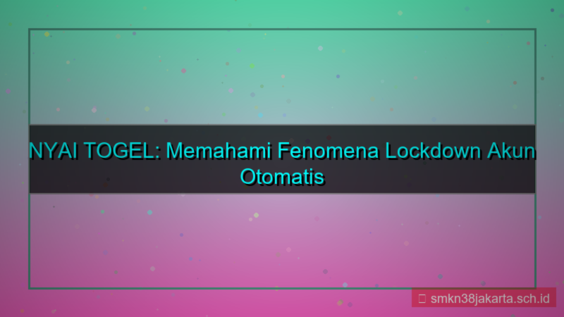 ilustrasi NYAI TOGEL lockdown akun otomatis