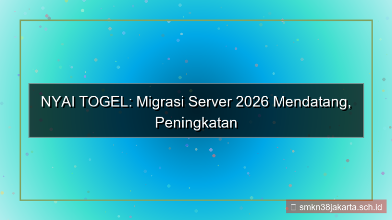 desain NYAI TOGEL migrasi server 2026