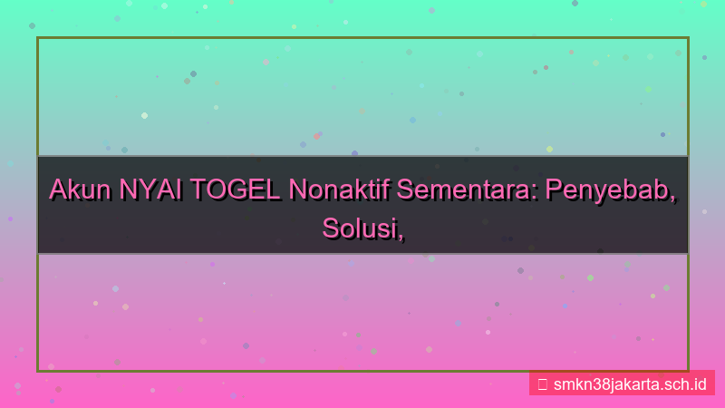 konten NYAI TOGEL nonaktif akun sementara