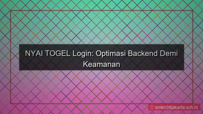 NYAI TOGEL optimasi backend login