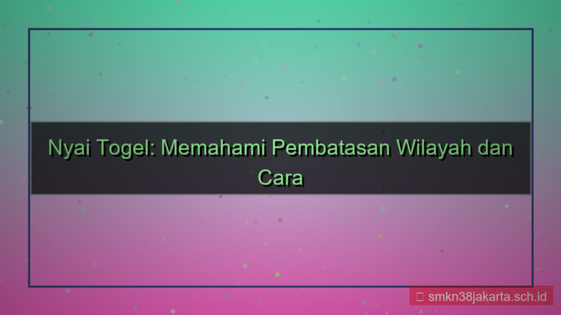 NYAI TOGEL pembatasan wilayah daftar
