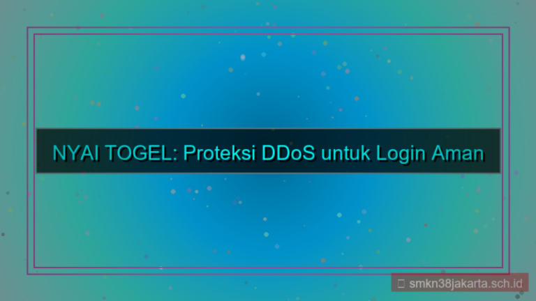 NYAI TOGEL proteksi ddos login