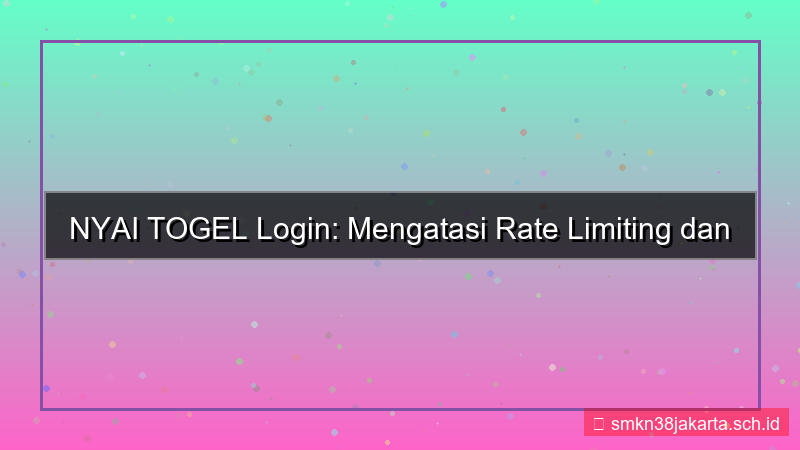 NYAI TOGEL rate limiting login