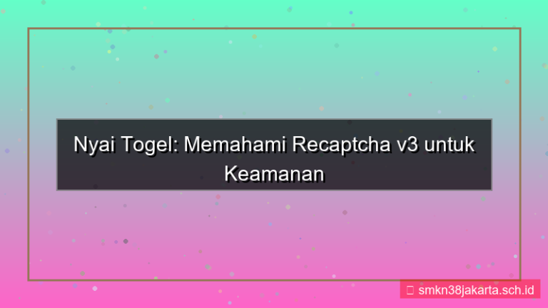 tampilan NYAI TOGEL recaptcha v3 nyaitogel