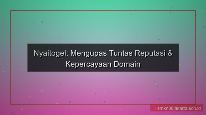 desain NYAI TOGEL reputasi domain nyaitogel