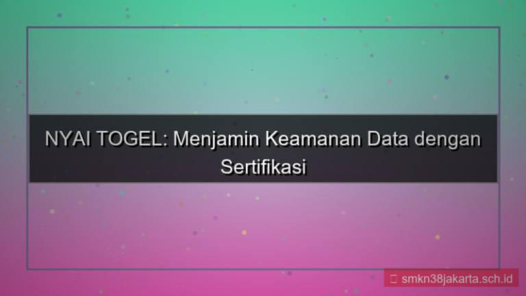 NYAI TOGEL sertifikasi keamanan 2026