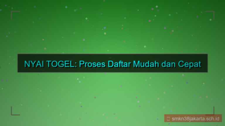 konten NYAI TOGEL simplifikasi proses daftar