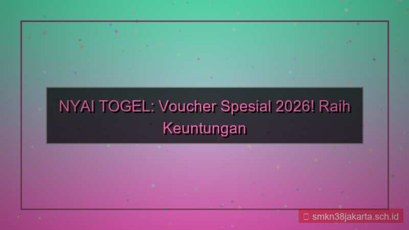 NYAI TOGEL voucher spesial 2026