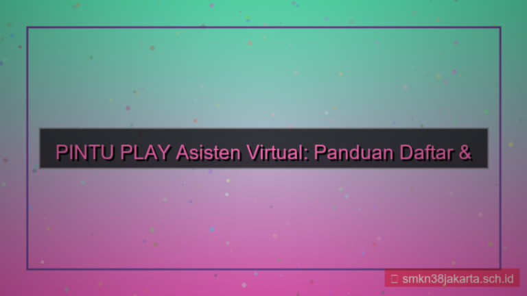 PINTU PLAY asisten virtual daftar