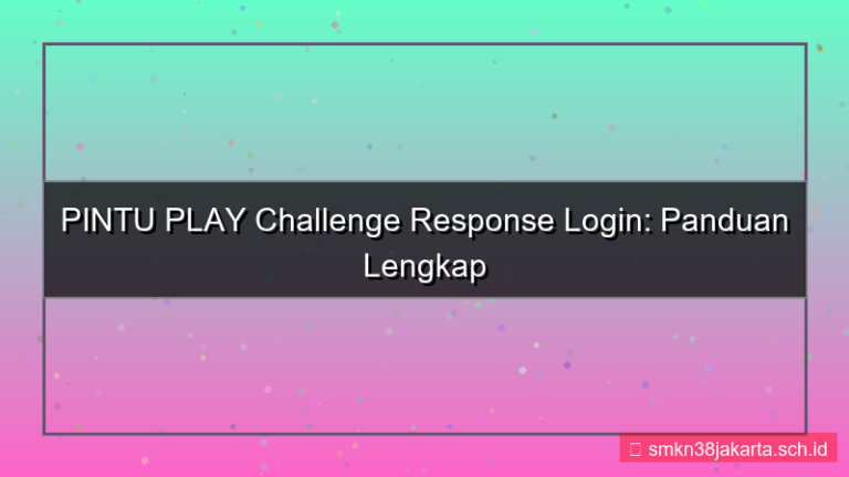 gambar PINTU PLAY challenge response login