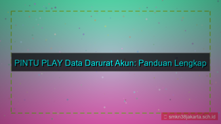 gambar PINTU PLAY data darurat akun