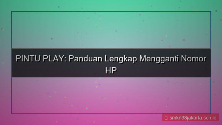 PINTU PLAY ganti nomor hp akun
